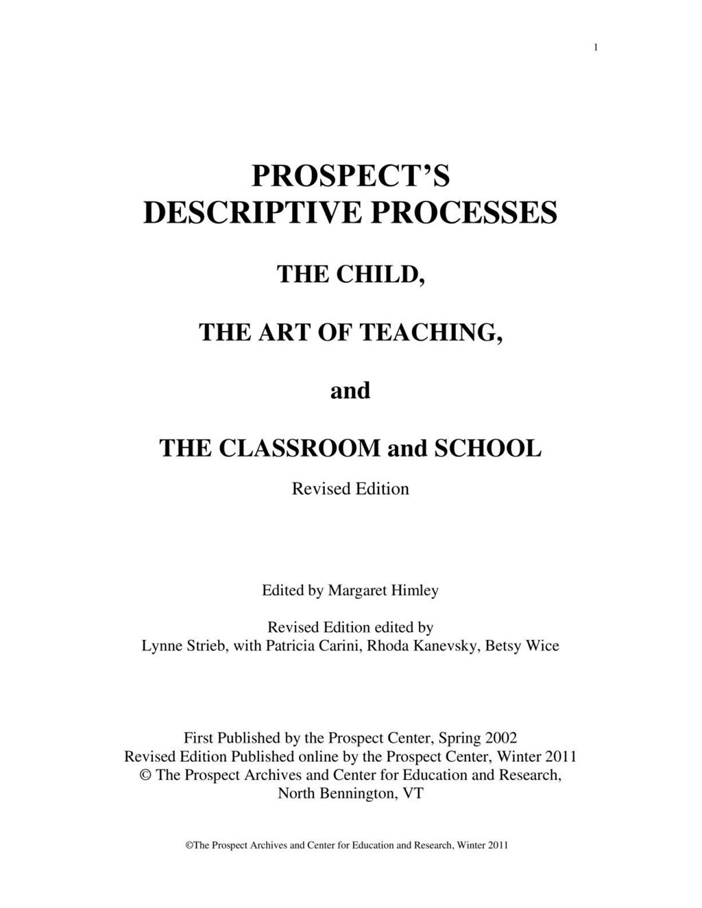 Miniature of Prospect’s Descriptive Processes: The child, the art of teaching, and the classroom and school