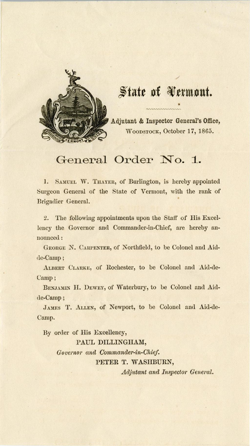 Miniature of General order no. 1 ... Samuel W. Thayer, of Burlington, is hereby appointed Surgeon General of the State of Vermont, with the rank of Brigadier General