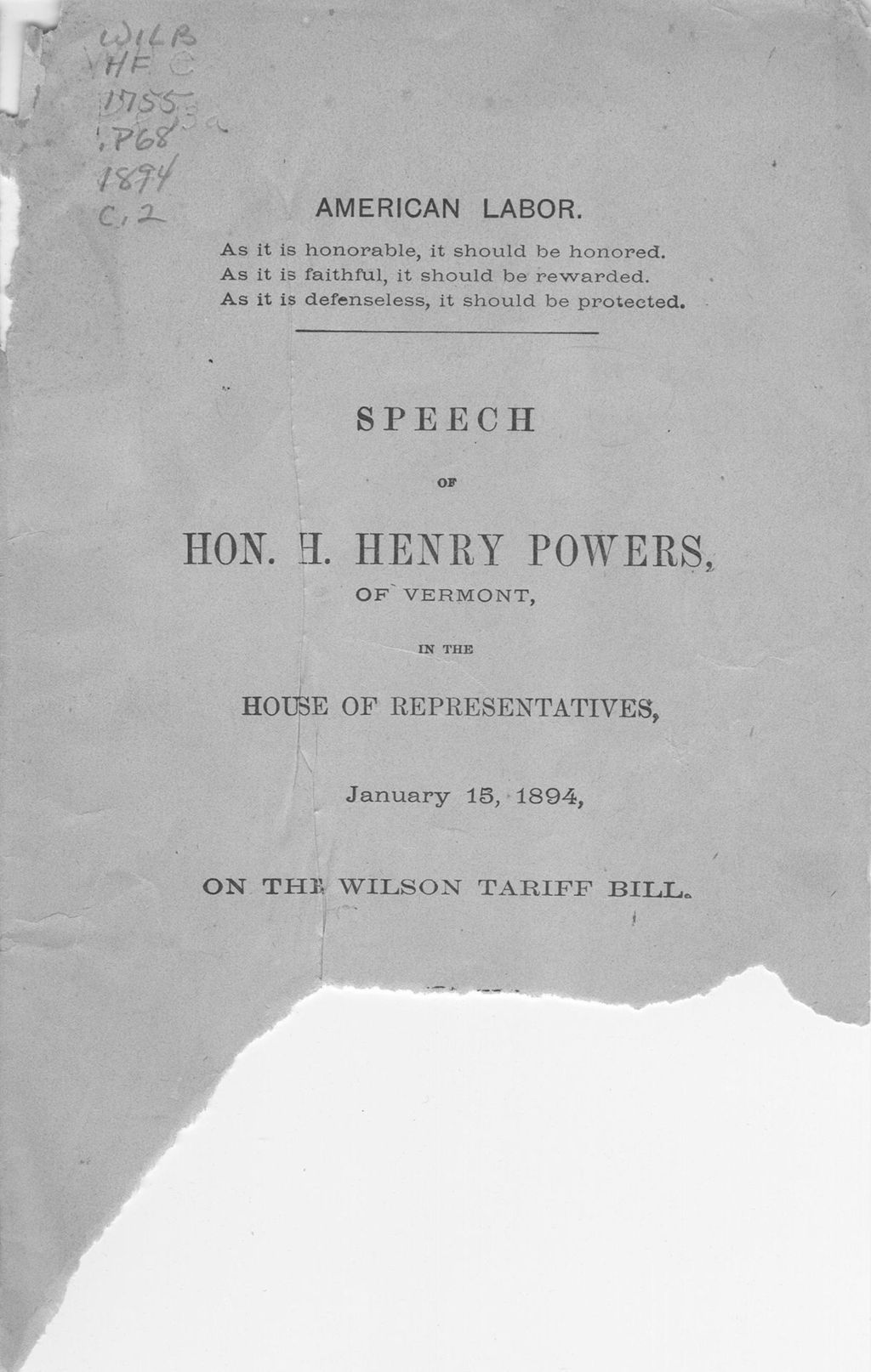 Miniature of American labor : speech of Hon. H. Henry Powers, of Vermont, in the House of Representatives, January 15, 1894, on the Wilson tariff bill.