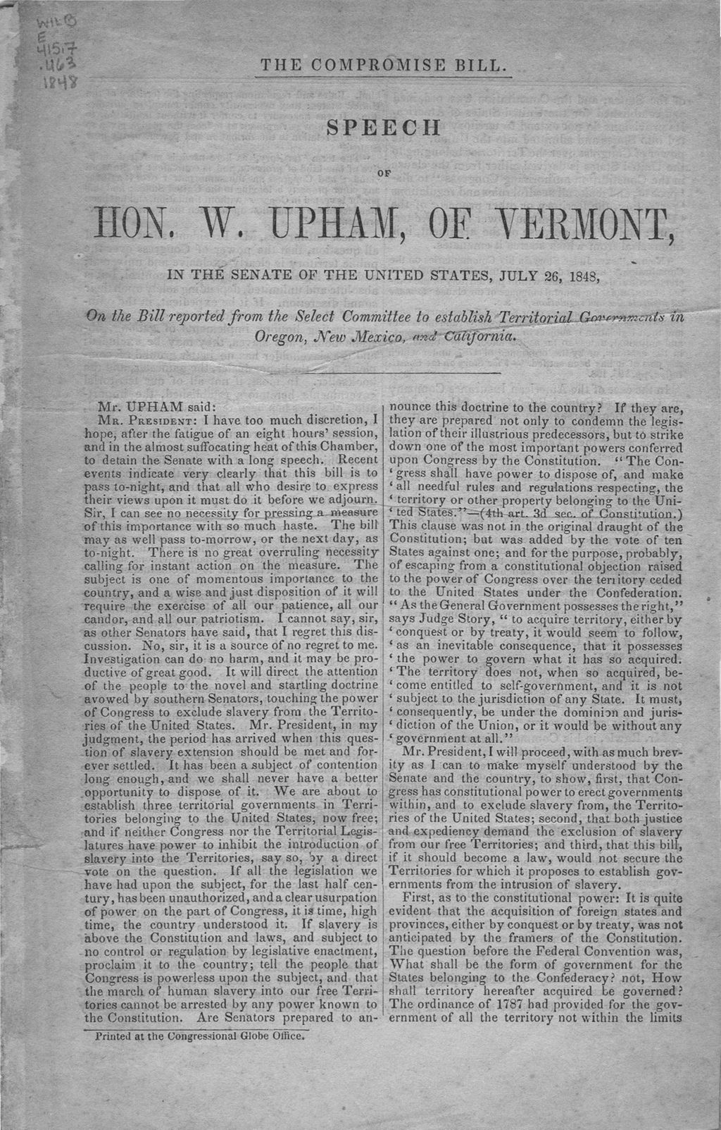 Miniature of The compromise bill : speech of Hon. W. Upham, of Vermont, in the Senate of the United States, July 26, 1848, on the bill reported from the Select Committee to establish Territorial Governments in Oregon, New Mexico, and California.